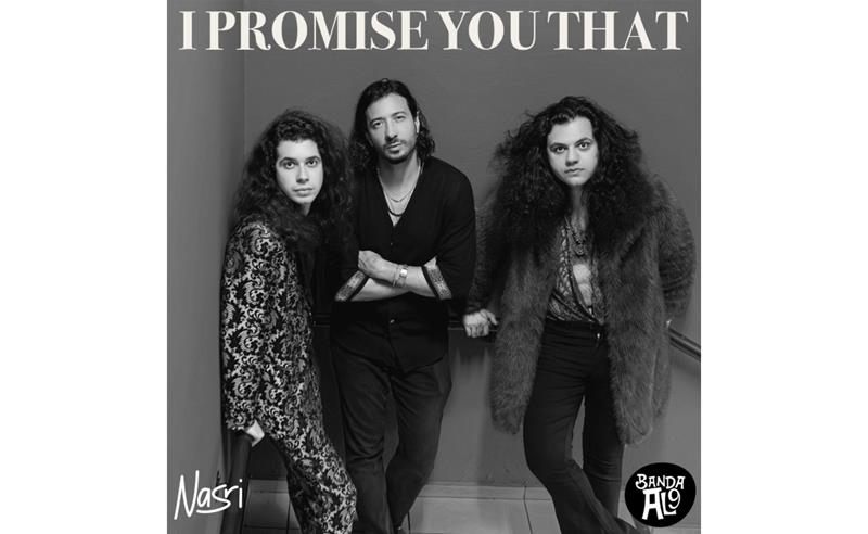 Banda AL9 lança “I Promise You That” em parceria com Nasri, vocalista da banda MAGIC!