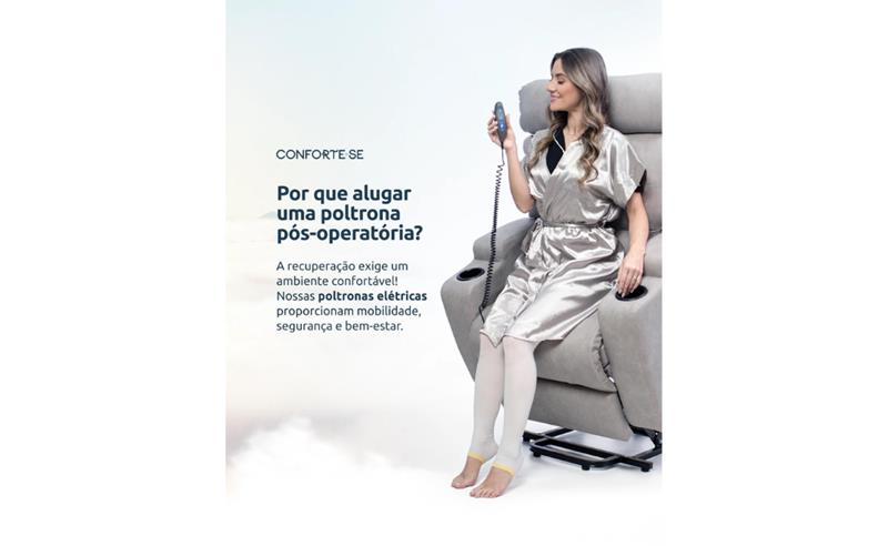 Poltronas para locação de pós cirúrgico em Uberlândia oferecem mais conforto e segurança na recuperação