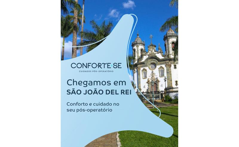 Conforte-se São João Del Rei chega à cidade com soluções em conforto para o pós-operatório